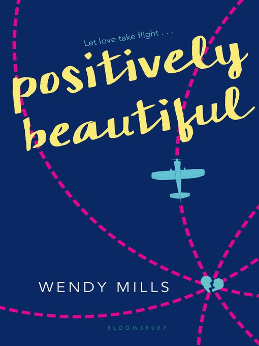 Title details for Positively Beautiful by Wendy Mills - Available